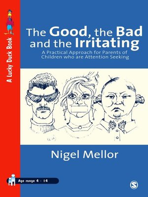cover image of The Good, the Bad and the Irritating